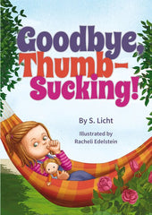 Goodbye, Thumb-Sucking!