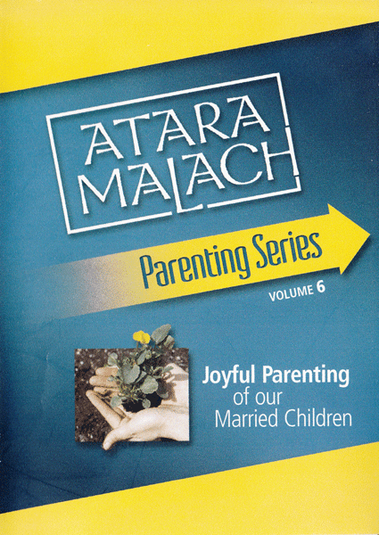 Atara Malach CD-Joyful Parenting of our Married Children