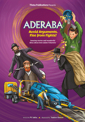 Aderaba: Avoid Arguments. Flee from Fights!