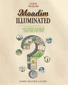 Moadim Illuminated