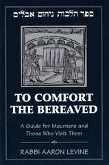 To Comfort The Bereaved