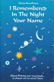 I Remembered In The Night Your Name