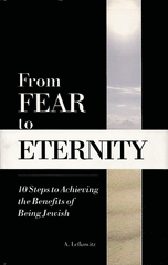 From Fear to Eternity