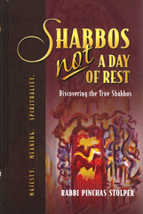 Shabbos, NOT a Day of Rest