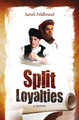 Split Loyalties