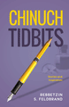Chinuch Tidbits