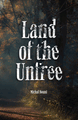 Land of the Unfree