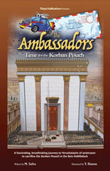 The Ambassadors-Time for the Korban Pesach