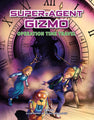 Super-Agent Gizmo Operation Time Travel