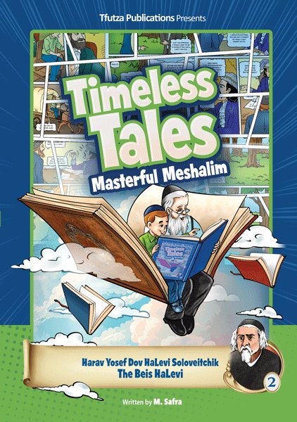 Timeless Tales: Masterful Meshalim #2 - The Beis HaLevi