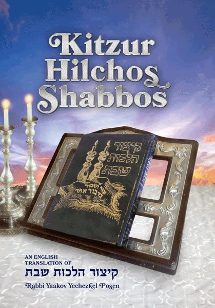 Kitzur Hilchos Shabbos