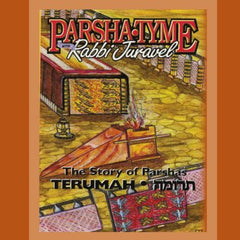 Parsha Tyme with Rabbi Juravel - The Story of Parshas Teruma