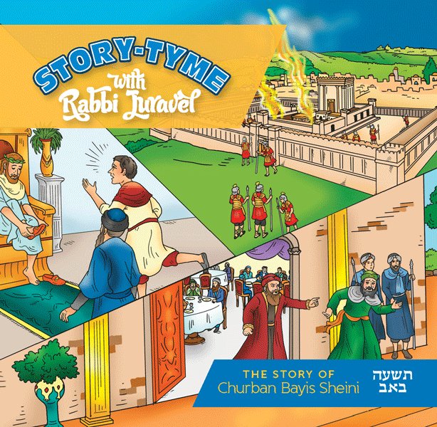 Story Tyme with Rabbi Juravel - Tisha B'Av