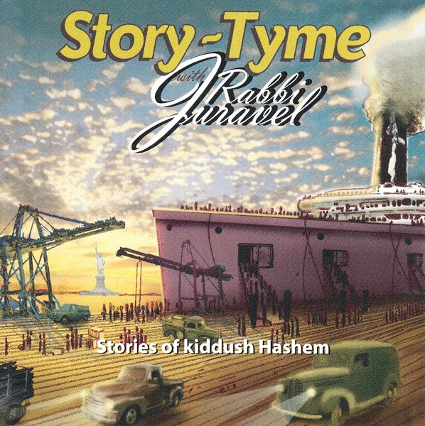 Story Tyme with Rabbi Juravel - Stories of Kiddush Hashem