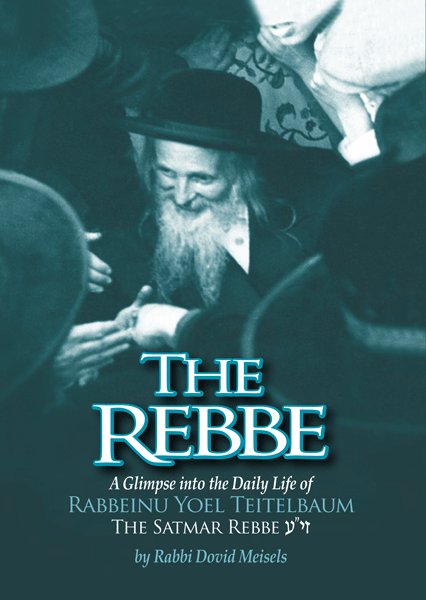 The Rebbe - Daily Life