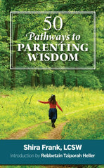 50 Pathways to Parenting Wisdom