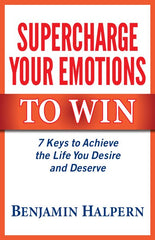 Supercharge your Emotions to Win