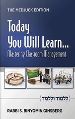 Today You Will Learn... Mastering Classroom Management