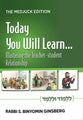 Today You Will Learn... Mastering the Teacher-Student Relationship