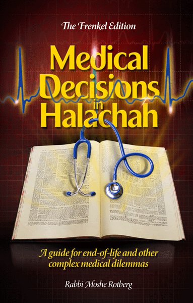 Medical Decisions in Halachah