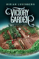 Victory Garden *SCRATCH AND DENT*