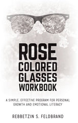 Rose Colored Glasses Workbook -Free Download