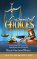 Consequential Choices