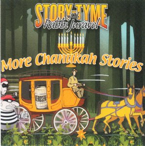 Story Tyme with Rabbi Juravel - More Chanukah Stories